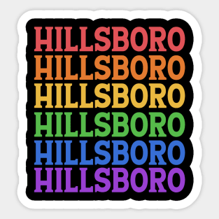 HILLSBORO RAINBOW TYPOGRAPHY Sticker